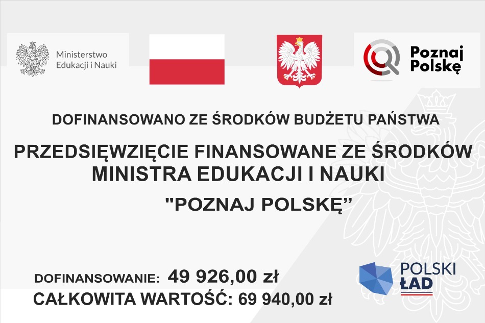 Zdjęcie przedstawia baner dofinansowania w ramach projektu "Poznaj Polskę"